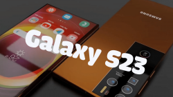 Galaxy S22 mới ra mắt, Galaxy S23 đã rò rỉ thông tin bất ngờ!!!
