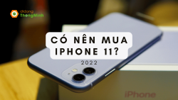 Có nên mua iPhone 11 tại thời điểm này? Nếu bạn đang có ý định mua iPhone 11 vào năm 2022 thì nhất định không thể bỏ qua!!!