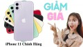 iPhone 11 giảm giá mạnh 2022 - Giá ở đâu tốt nhất?