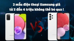 TOP 2 mẫu điện thoại Samsung giá từ 3 đến 4 triệu không thể bỏ qua!