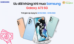 Ưu đãi khủng khi mua Samsung Galaxy A73 5G tại Di Dộng Thông Minh