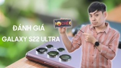 Lộ diện nhược điểm Galaxy S22 Ultra sau 3 tháng sử dụng: Chấp nhận được không?