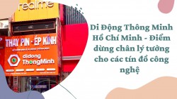 701 Lê Hồng Phong  - Di Động Thông Minh Hồ Chí Minh có gì mà thu hút đến vậy?
