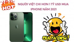 Quá bá đạo, người Việt đã chi hơn 28.6 nghìn tỉ để mua iPhone trong năm 2021