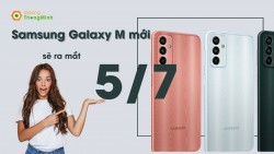 Điện thoại tầm trung giá rẻ Samsung Galaxy M mới sẽ được ra mắt vào ngày 5/7?