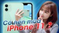 iPhone 11 năm 2022 vẫn rất HOT nhưng KHÔNG PHẢI AI CŨNG NÊN MUA!
