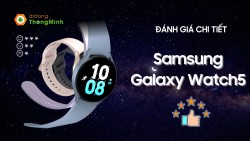 Đánh giá chi tiết Samsung Galaxy Watch5: Thiết kế bền bỉ, tính năng vượt trội, xứng tầm đẳng cấp