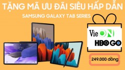 Mã ưu đãi VIEON VIP HBO GO cùng Samsung Galaxy Tab Series