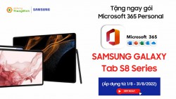 Tặng gói Microsoft 365 Personal cho khách hàng sở hữu Samsung Galaxy Tab S8 Series