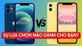 Năm 2022: Nên mua iPhone 11 hay iPhone 12?