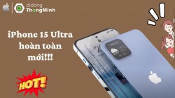 MỚI: iPhone 15 Ultra sẽ có tới hai camera selfie, cổng USB-C và hơn thế nữa?