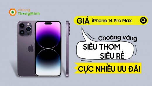 Giá iPhone 14 Pro Max bao nhiêu: Choáng váng vì đang siêu thơm, siêu rẻ và cực nhiều ưu đãi