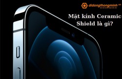 Mặt kính Ceramic Shield trên màn hình iPhone có gì đặc biệt? - Di Động Thông Minh