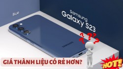 Thông tin mới nhất về Samsung Galaxy S23: Gá thành sẽ rẻ hơn chỉ vì điều này!