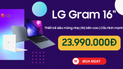 LG Gram 2021 giảm giá sập sàn hơn 10 triệu đồng, liệu có đáng mua?