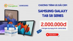 Chương trình ưu đãi 2 triệu đồng dành cho người dùng khi mua Galaxy Tab S8 series