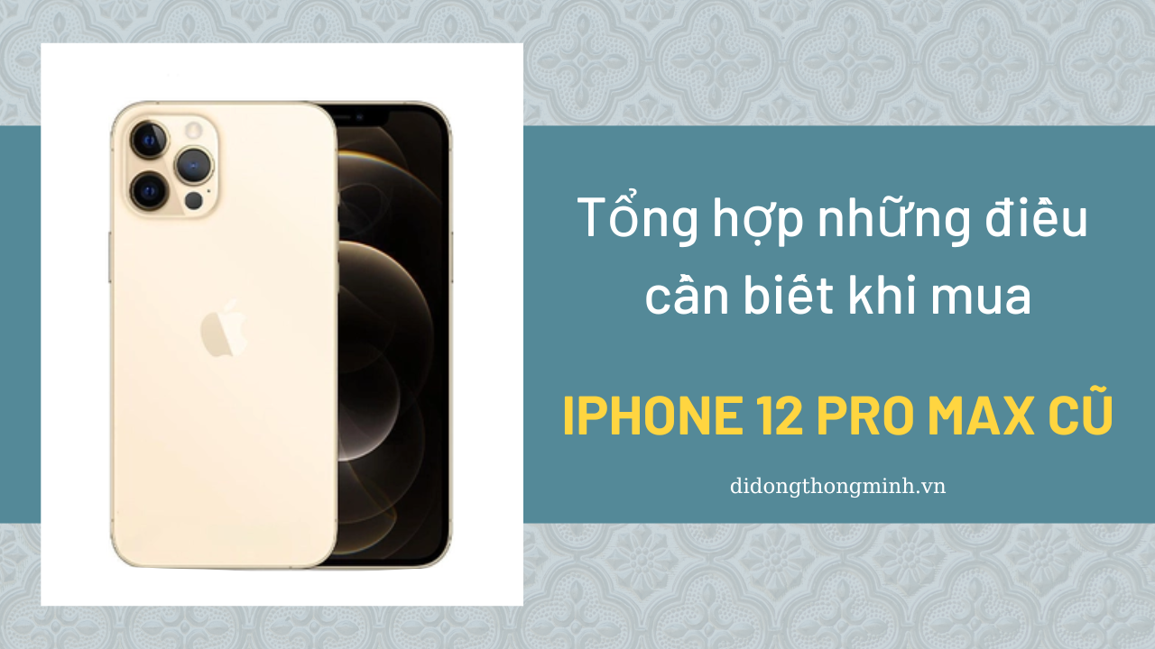 Những tác vụ mà iPhone 12 Pro Max có thể thực hiện?
