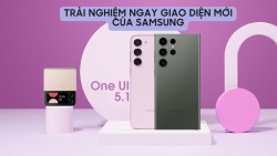 Samsung tung bản cập nhật OneUI 5.1: Nhiều tính năng được cải thiện