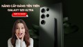 Đánh giá Galaxy S23 Ultra: Màu sắc hút hồn, camera bắt trọn chất đêm, chipset độc quyền