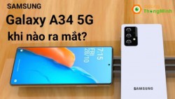 Rò rỉ ảnh quảng cáo Samsung Galaxy A34 5G, xác nhận thiết kế và cấu hình