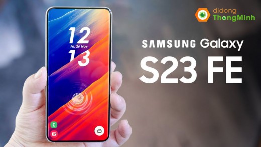 Mặc dù chưa ra mắt nhưng Galaxy S23 FE được đồn đoán sẽ là sản phẩm đột phá của Samsung trong năm nay