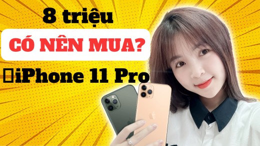 Giá iPhone 11 Pro cũ hiện tại! Có nên mua iPhone 11 Pro dùng lâu dài