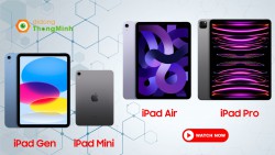 iPad có mấy loại? Giá của từng loại đang sẵn hàng tại Di Động Thông Minh