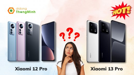 Xiaomi 13 Pro sở hữu những nâng cấp gì so với phiên bản tiền nhiệm?
