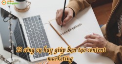 13 công cụ hay giúp bạn tạo content marketing Tiếng Việt - Tiếng Anh