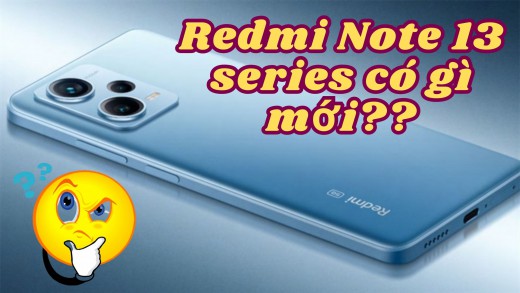 Thông tin rò rỉ Redmi Note 13 series trước thềm ra mắt sẽ có gì mới mẻ?
