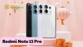 Redmi Note 13 Pro - Smartphone từng được nhiều người khao khát sở hữu