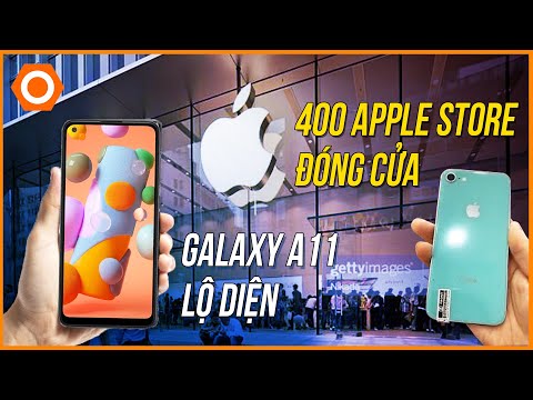 Apple đóng cửa 400 Apple Store, iPhone 9 hoãn ra mắt, Galaxy A11 giá rẻ lộ diện - Di Động Thông Minh