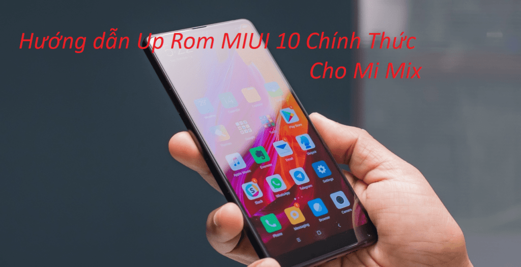 Hướng dẫn Up Rom MIUI 10 Chính Thức Cho MI MIX - Di Động Thông Minh