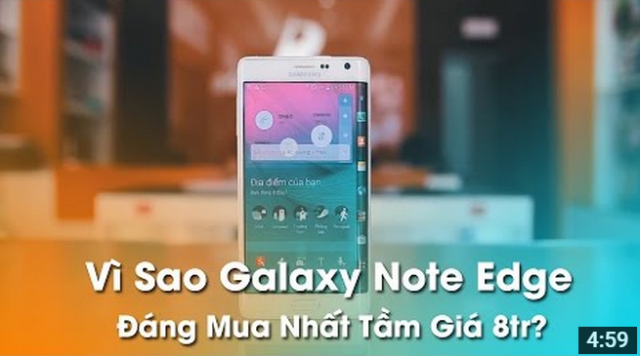 Trong tầm giá 8 triệu, có nên mua Samsung Galaxy Note Edge hay không? - Di Động Thông Minh