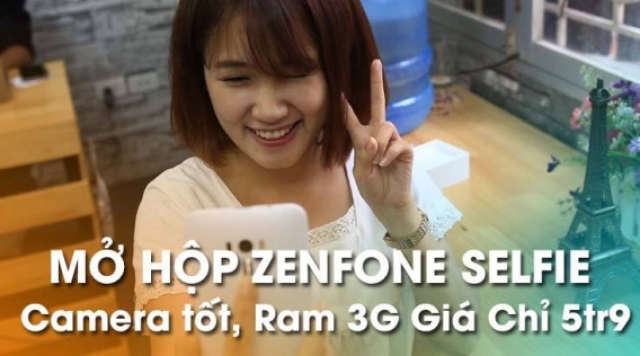 Mở hộp và đánh giá chi tiết Asus Zenfone Selfie: Camera trước 13Mpx, Ram 3Gb - Giá chỉ 5,9 triệu - Di Động Thông Minh