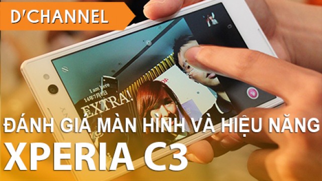 Đánh giá chi tiết màn hình và hiệu năng Xperia C3 - Di Động Thông Minh