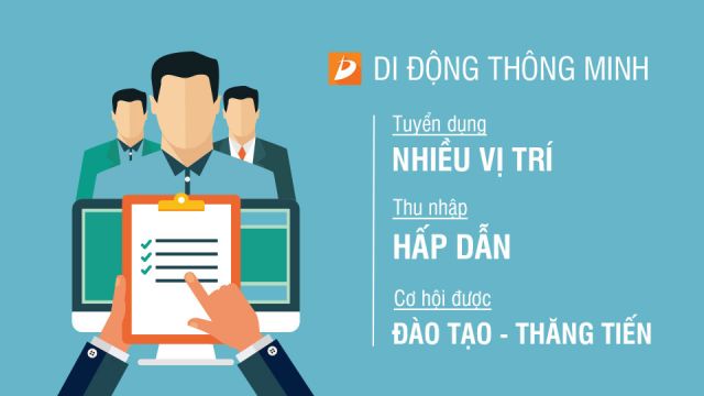 Di Động Thông Minh tuyển dụng tại Hải Dương, Hải Phòng