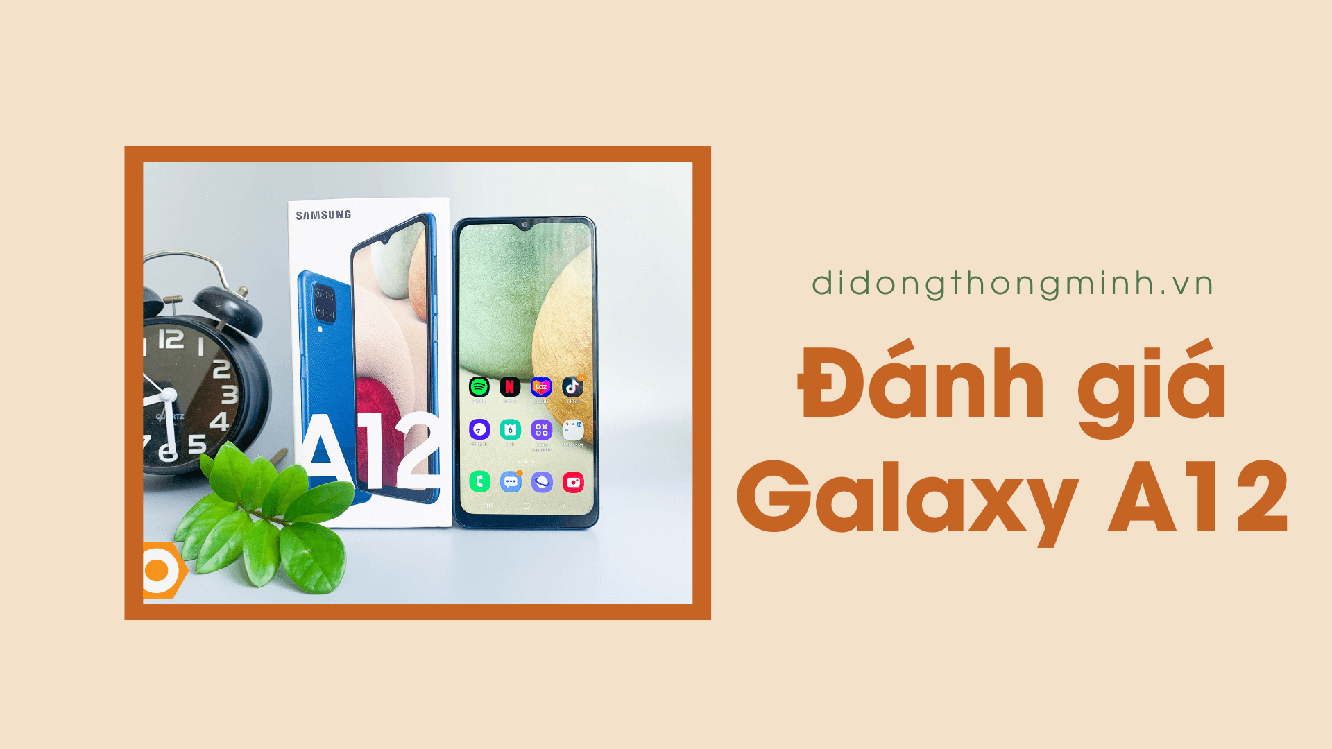 Đánh giá Galaxy A12: Chiếc điện thoại giải trí tuyệt vời