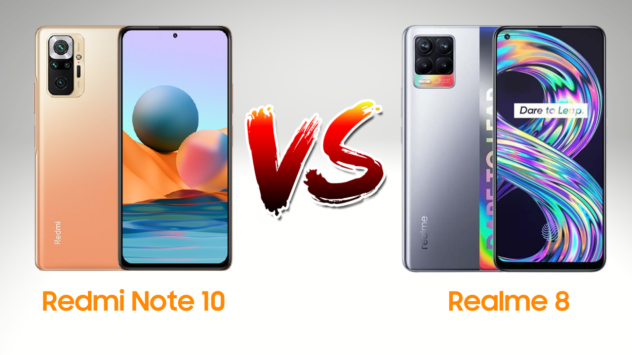 Realme 8 và Redmi Note 10 : Bạn nên mua cái nào?