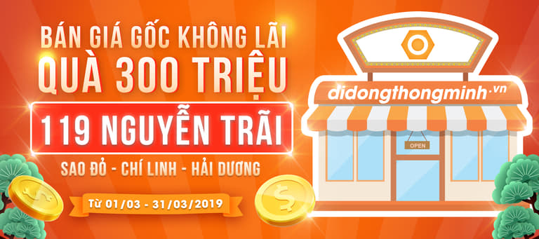 Mừng Thành Phố Chí Linh: Giá Gốc - Quà Tặng 300 triệu - Di Động Thông Minh