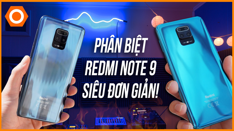 Hướng dẫn phân biệt phiên bản Redmi Note 9 chính hãng