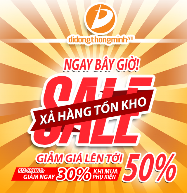 Xả Hàng Tồn Kho - Cực Nhiều Ưu Đãi - Di Động Thông Minh