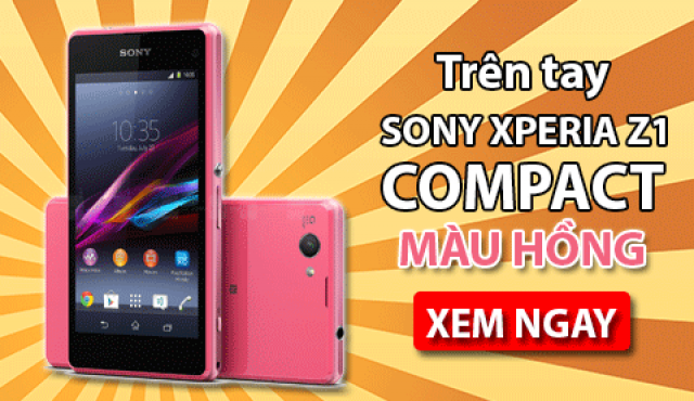 [Video] Trên tay SONY XPERIA Z1 COMPACT màu hồng - Di Động Thông Minh