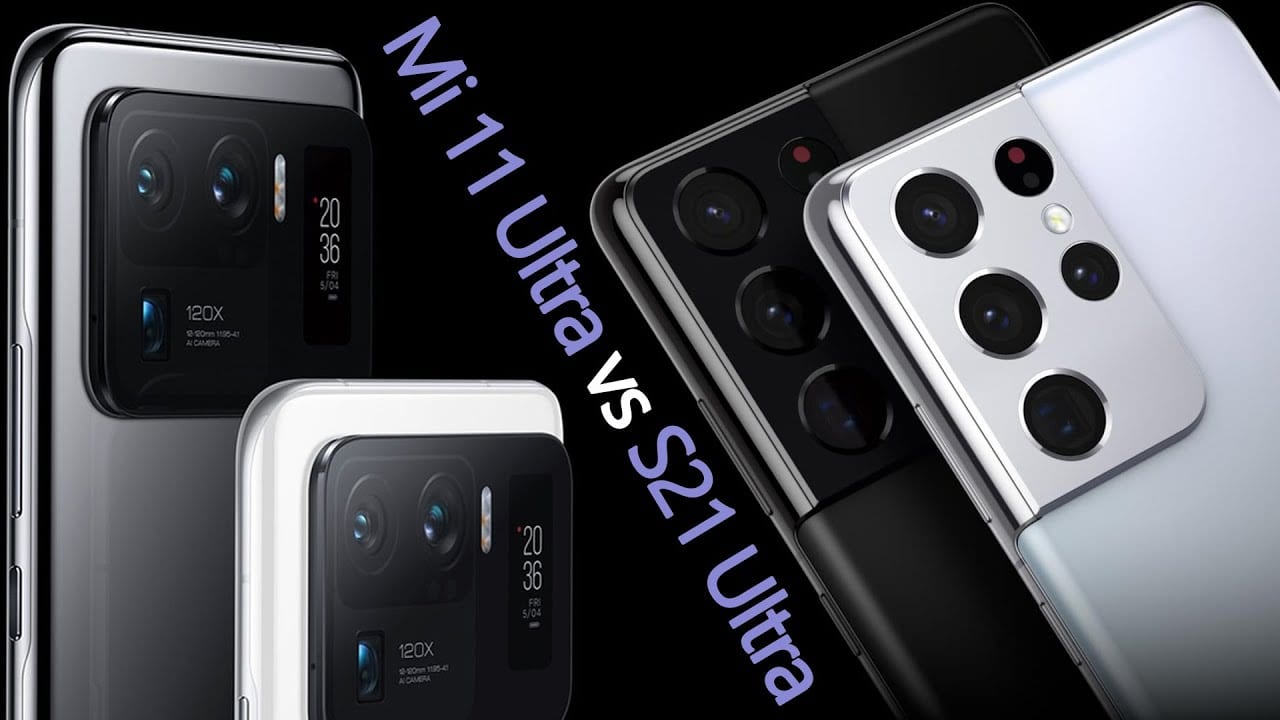 So sánh Mi 11 Ultra với Galaxy S21 Ultra: Quá nhiều công nghệ tối tân