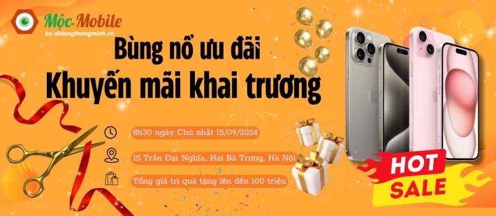 Khuyến Mãi Khai Trương Mộc Mobile