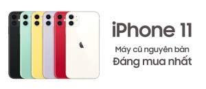 iPhone 11 đáng mua nhấ