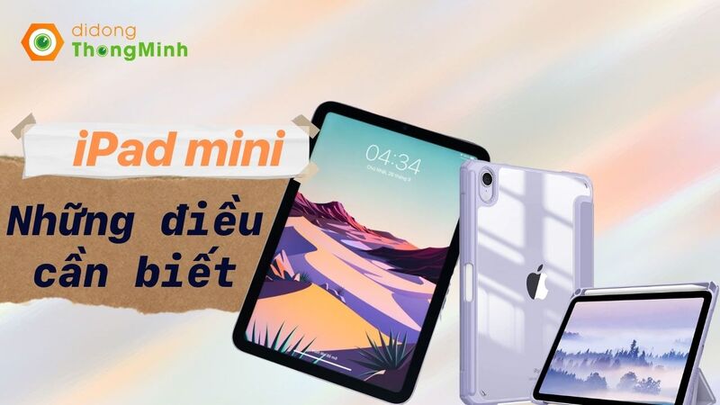 nhung-dieu-can-biet-ve-iPad-mini