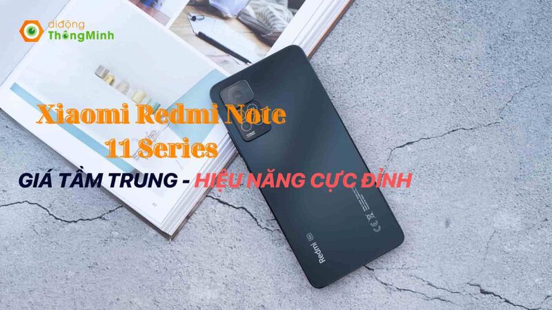 dien-thoai-Xiaomi-redmi-note-11-tot-nhat
