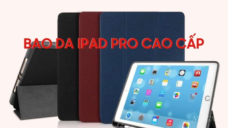 Bao-da-iPad-Pro-cao-cap