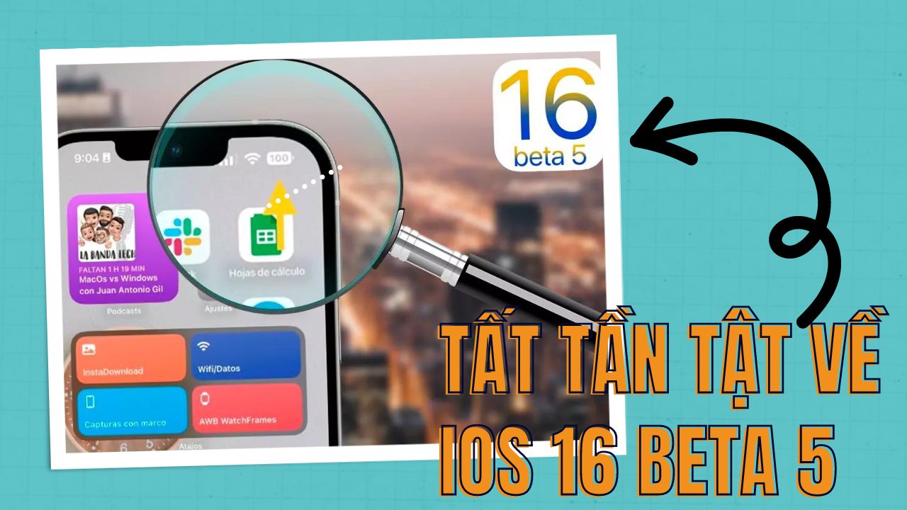 iOS 16 Beta 5 có gì mới